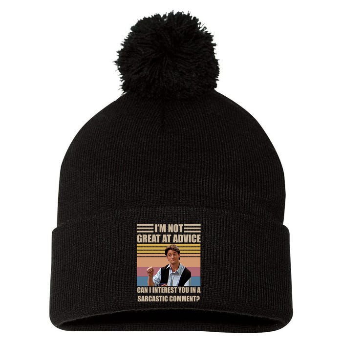 Im Not Great At The Advice Can I Interest You In A Sarcastic Comment Pom Pom 12in Knit Beanie