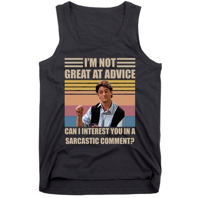Im Not Great At The Advice Can I Interest You In A Sarcastic Comment Tank Top