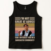Im Not Great At The Advice Can I Interest You In A Sarcastic Comment Tank Top