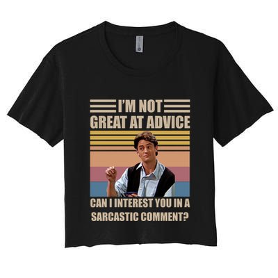 Im Not Great At The Advice Can I Interest You In A Sarcastic Comment Crop Top