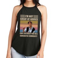 Im Not Great At The Advice Can I Interest You In A Sarcastic Comment Women's Perfect Tri Rocker Tank