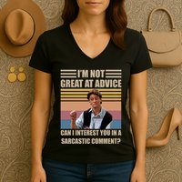 Im Not Great At The Advice Can I Interest You In A Sarcastic Comment Women's V-Neck T-Shirt