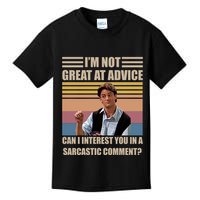 Im Not Great At The Advice Can I Interest You In A Sarcastic Comment Kids T-Shirt