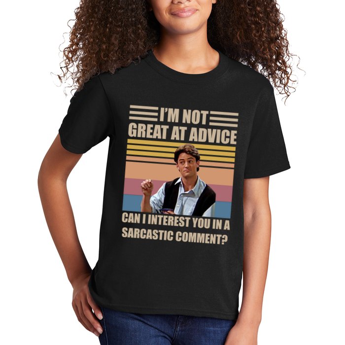 Im Not Great At The Advice Can I Interest You In A Sarcastic Comment Kids T-Shirt