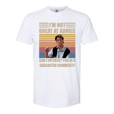 Im Not Great At The Advice Can I Interest You In A Sarcastic Comment Softstyle CVC T-Shirt