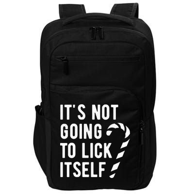 Its Not Going To Lick Itself Funny Christmas Impact Tech Backpack