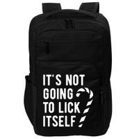 Its Not Going To Lick Itself Funny Christmas Impact Tech Backpack