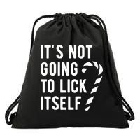 Its Not Going To Lick Itself Funny Christmas Drawstring Bag