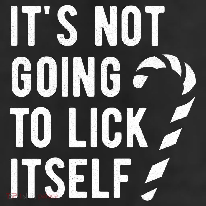 Its Not Going To Lick Itself Funny Christmas 25L Jumbo Tote