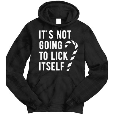 Its Not Going To Lick Itself Funny Christmas Tie Dye Hoodie