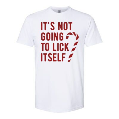 Its Not Going To Lick Itself Funny Christmas Softstyle CVC T-Shirt