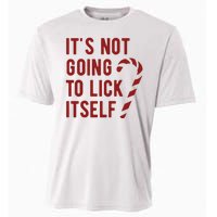 Its Not Going To Lick Itself Funny Christmas Cooling Performance Crew T-Shirt