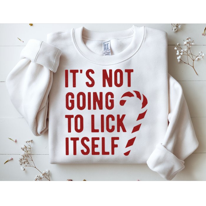 Its Not Going To Lick Itself Funny Christmas Sweatshirt