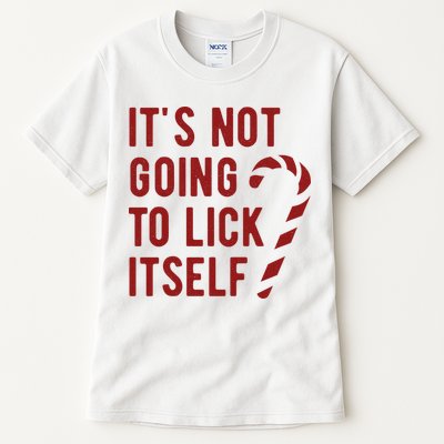 Its Not Going To Lick Itself Funny Christmas Tall T-Shirt