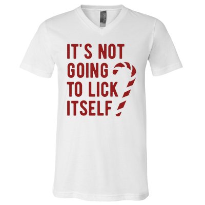 Its Not Going To Lick Itself Funny Christmas V-Neck T-Shirt