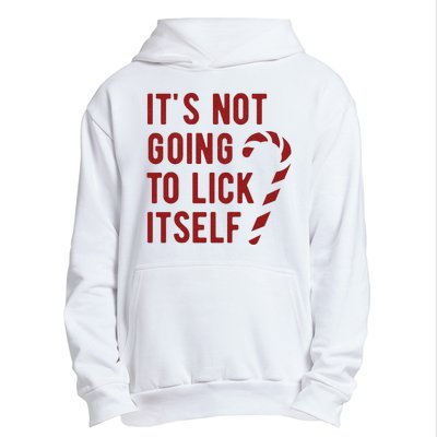 Its Not Going To Lick Itself Funny Christmas Urban Pullover Hoodie