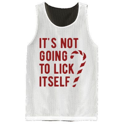 Its Not Going To Lick Itself Funny Christmas Mesh Reversible Basketball Jersey Tank