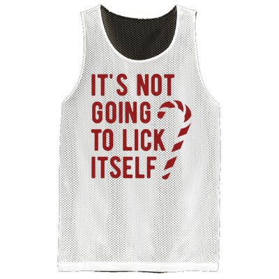 Its Not Going To Lick Itself Funny Christmas Mesh Reversible Basketball Jersey Tank