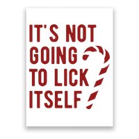 Its Not Going To Lick Itself Funny Christmas Poster
