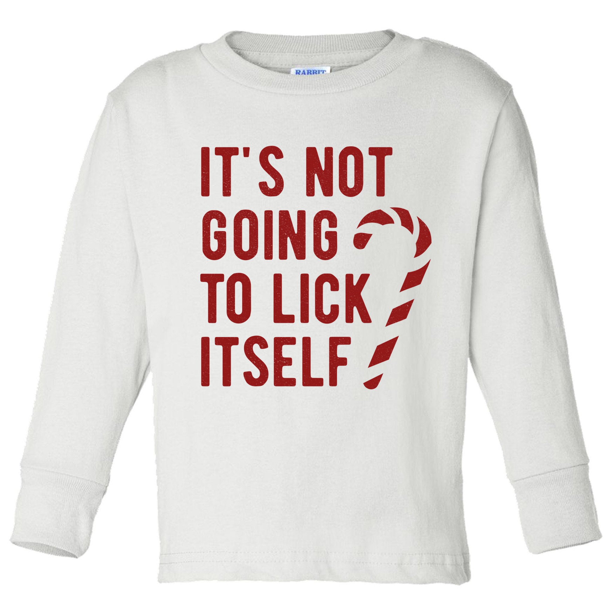 Its Not Going To Lick Itself Funny Christmas Toddler Long Sleeve Shirt
