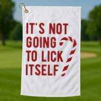 Its Not Going To Lick Itself Funny Christmas Golf Towel