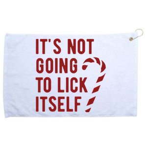 Its Not Going To Lick Itself Funny Christmas Grommeted Golf Towel