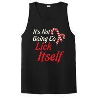 Its Not Going To Lick Itself Adult Funny Christmas PosiCharge Competitor Tank