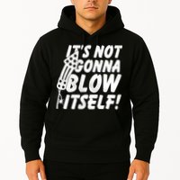 Its Not Gonna Blow Itself Firecracker Hoodie