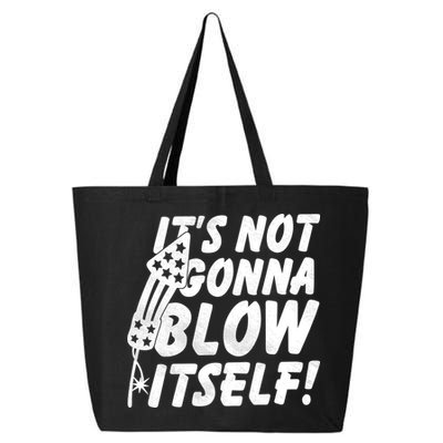 Its Not Gonna Blow Itself Firecracker 25L Jumbo Tote
