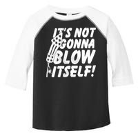Its Not Gonna Blow Itself Firecracker Toddler Fine Jersey T-Shirt