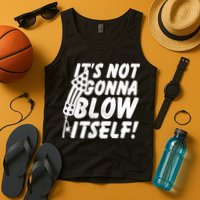 Its Not Gonna Blow Itself Firecracker Tank Top