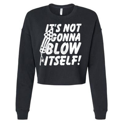 Its Not Gonna Blow Itself Firecracker Cropped Pullover Crew