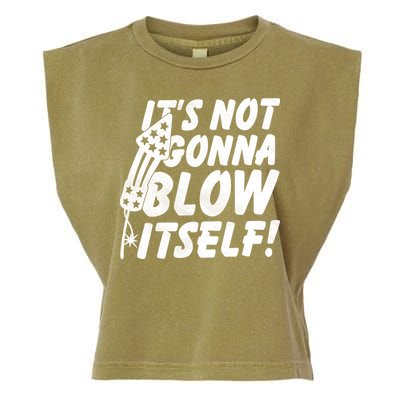 Its Not Gonna Blow Itself Firecracker Garment-Dyed Women's Muscle Tee