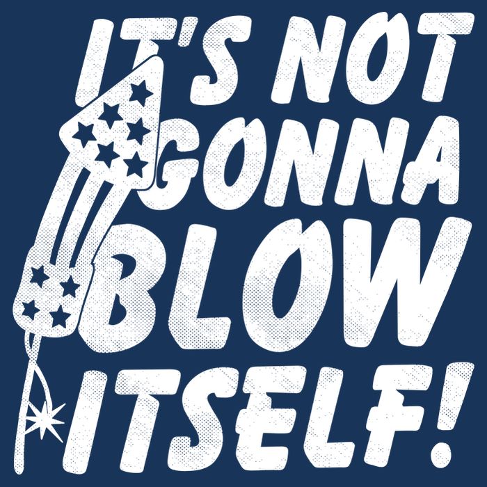 Its Not Gonna Blow Itself Firecracker Infant Baby Jersey Bodysuit