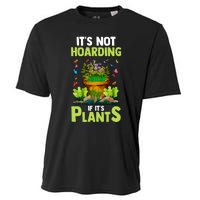 ItS Not Hoarding If Its Plants Cooling Performance Crew T-Shirt