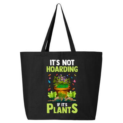 ItS Not Hoarding If Its Plants 25L Jumbo Tote