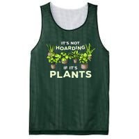 ItS Not Hoarding If Its Plants Mesh Reversible Basketball Jersey Tank