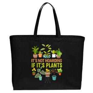 ItS Not Hoarding If Its Plants Cotton Canvas Jumbo Tote