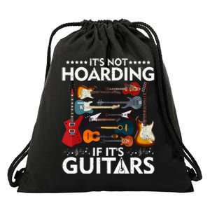 It’S Not Hoarding If It’S Guitars Musicians Drawstring Bag