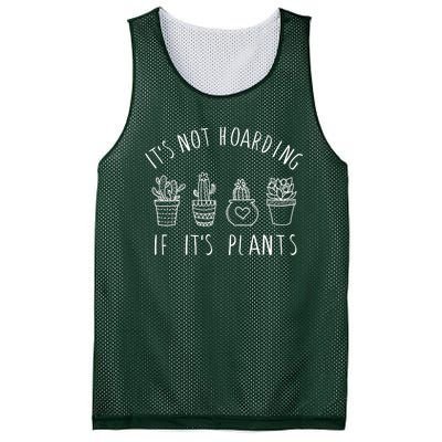 ItS Not Hoarding If Its Plants Mesh Reversible Basketball Jersey Tank