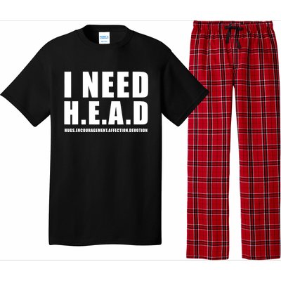 I Need Head Hugs Encouragement Affection Devotion Pajama Set