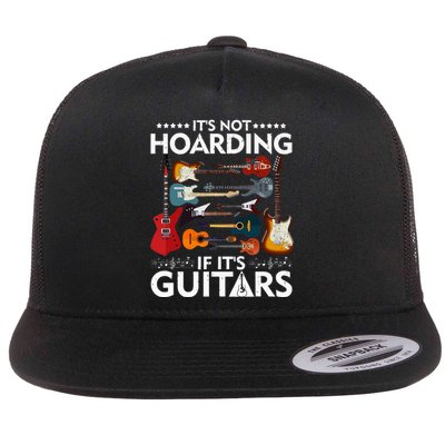 It’s Not Hoarding If It’s Guitars Musicians Flat Bill Trucker Hat