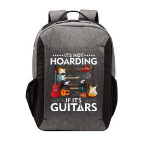 It’s Not Hoarding If It’s Guitars Musicians Vector Backpack