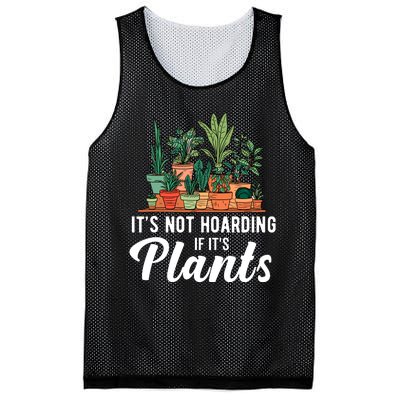 ItS Not Hoarding If Its Plants Mesh Reversible Basketball Jersey Tank