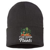 ItS Not Hoarding If Its Plants Sustainable Knit Beanie