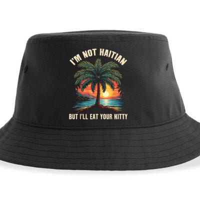 IM Not Haitian But ILl Eat Your Kitty Coconut Tree Sustainable Bucket Hat