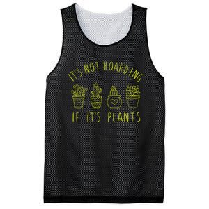 ItS Not Hoarding If Its Plants Mesh Reversible Basketball Jersey Tank