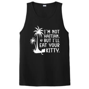 IM Not Haitian But ILl Eat Your Kitty Cat Lover Coconut PosiCharge Competitor Tank