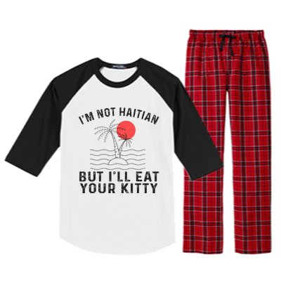 IM Not Haitian But ILl Eat Your Kitty Retro Coconut Tree Raglan Sleeve Pajama Set