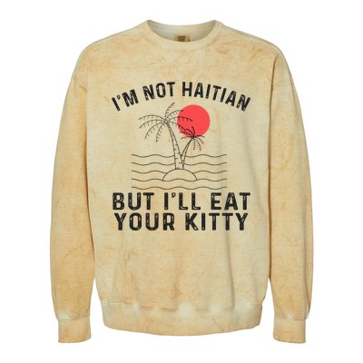 IM Not Haitian But ILl Eat Your Kitty Retro Coconut Tree Colorblast Crewneck Sweatshirt